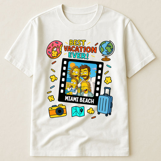 Best Vacation Ever Simpsonized Portrait - Personalized Photo Shirt