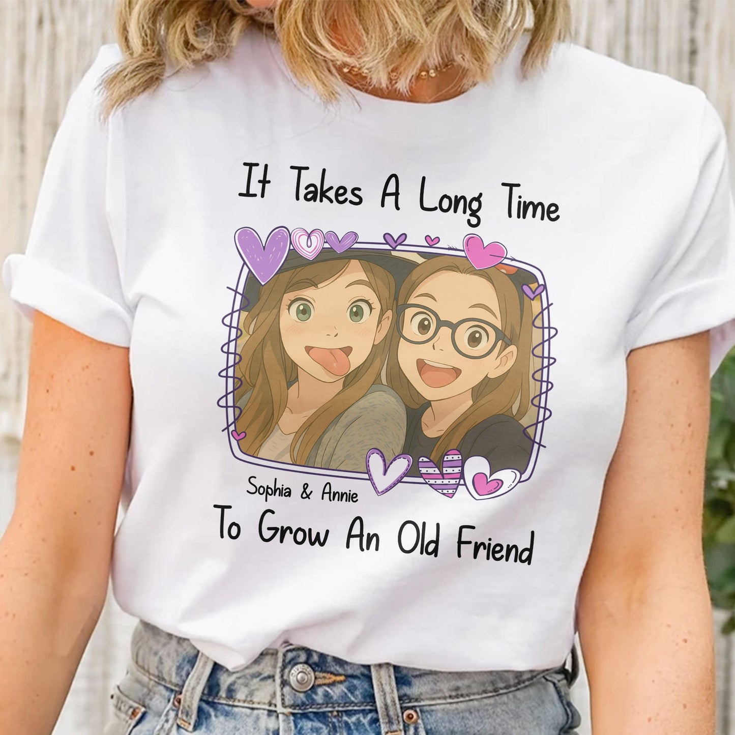 It Takes A Long Time To Grow An Old Friend Cartoon Ver - Personalized Photo Shirt