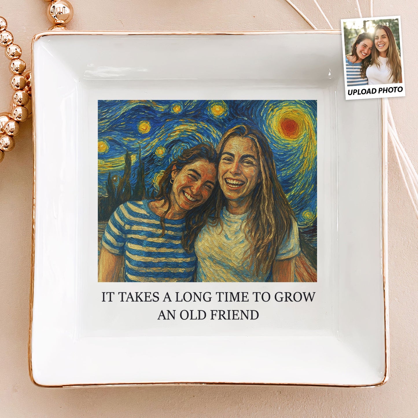It Takes A Long Time To Grow An Old Friend Van Gogh Art - Personalized Photo Jewelry Dish