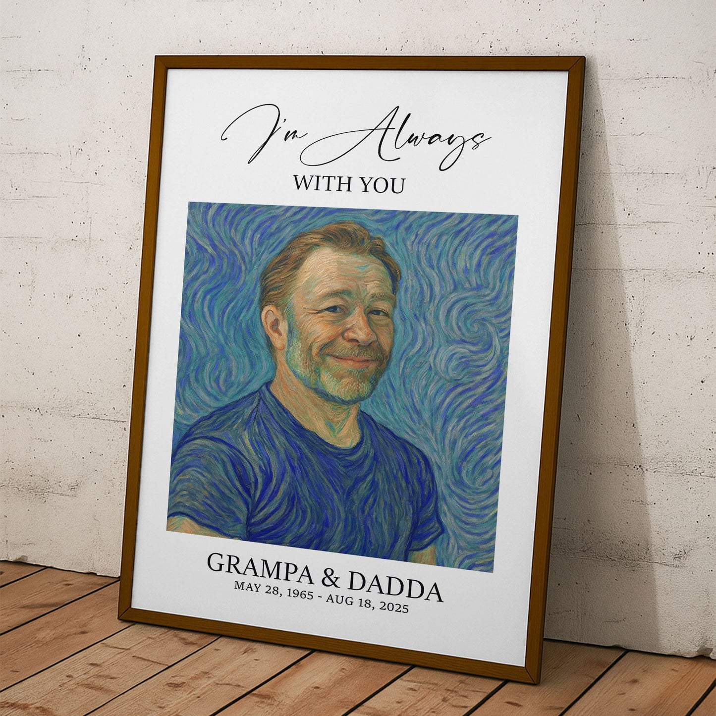 Van Gogh Self Portrait Art I'm Always With You Memorial Gift - Personalized Photo Poster